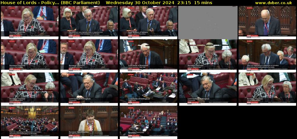 House of Lords - Policy... (BBC Parliament) Wednesday 30 October 2024 23:15 - 23:30