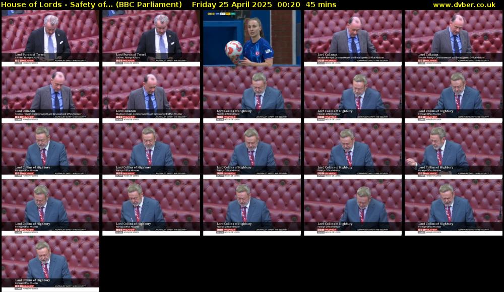 House of Lords - Safety of... (BBC Parliament) Friday 25 April 2025 00:20 - 01:05