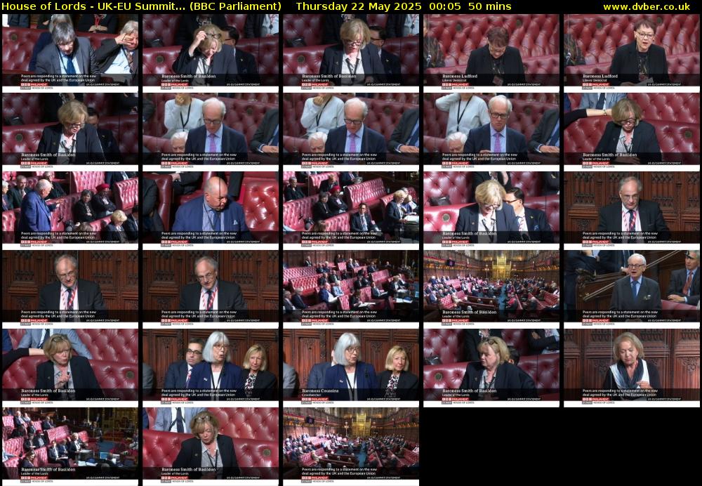 House of Lords - UK-EU Summit... (BBC Parliament) Thursday 22 May 2025 00:05 - 00:55