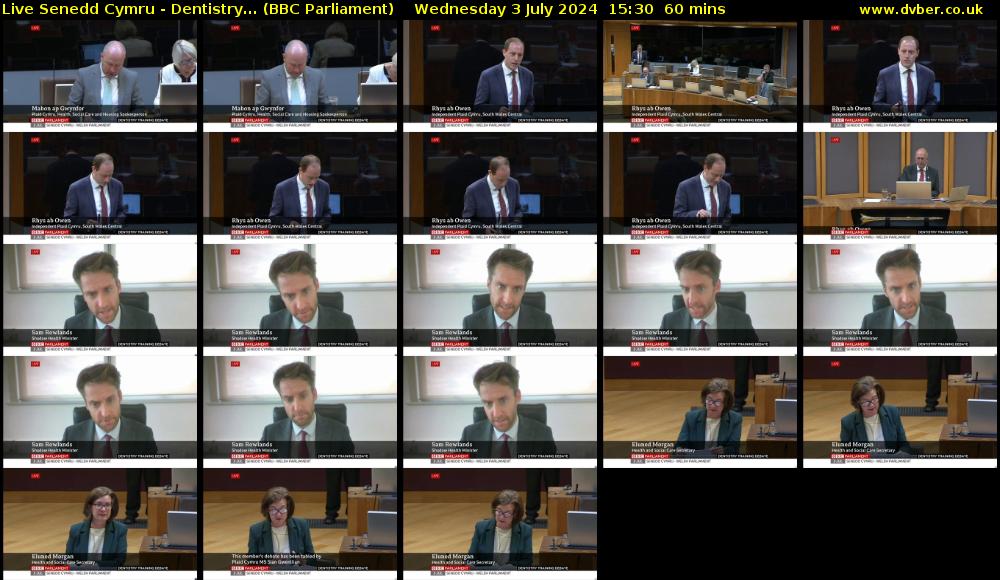 Live Senedd Cymru - Dentistry... (BBC Parliament) Wednesday 3 July 2024 15:30 - 16:30