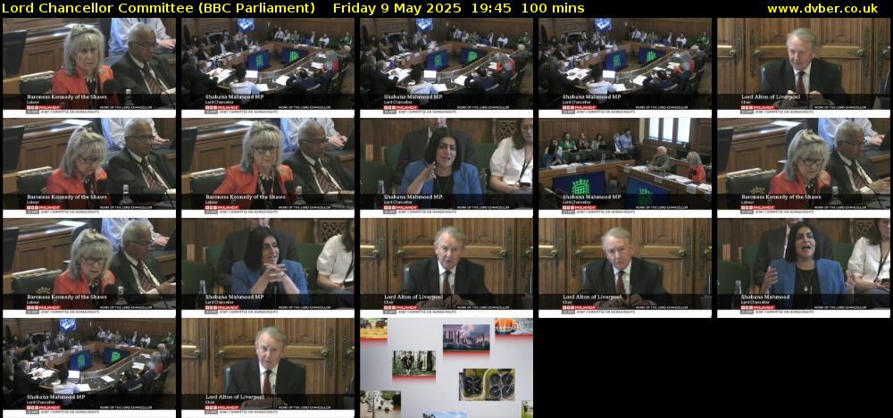 Lord Chancellor Committee (BBC Parliament) Friday 9 May 2025 19:45 - 21:25