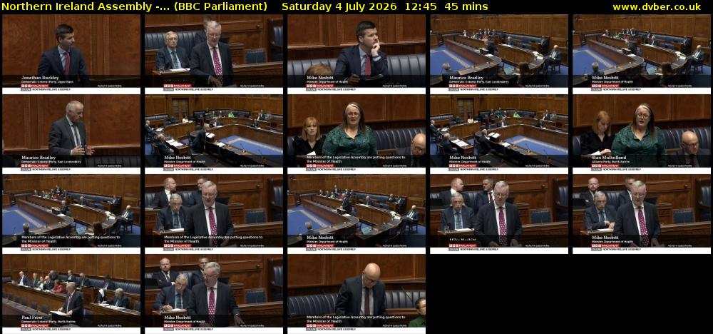 Northern Ireland Assembly -... (BBC Parliament) Saturday 4 July 2026 12:45 - 13:30