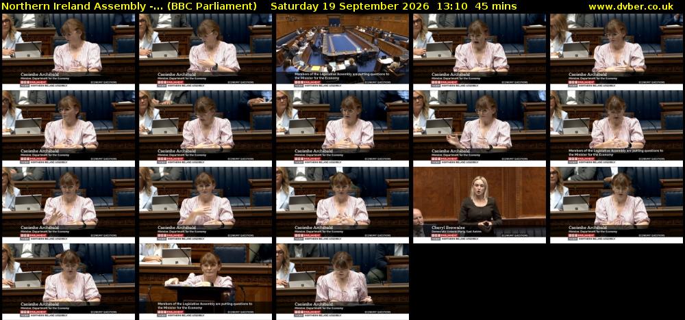 Northern Ireland Assembly -... (BBC Parliament) Saturday 19 September 2026 13:10 - 13:55