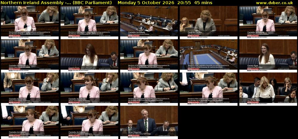 Northern Ireland Assembly -... (BBC Parliament) Monday 5 October 2026 20:55 - 21:40