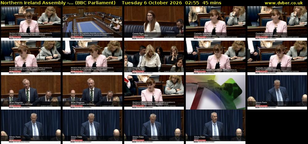 Northern Ireland Assembly -... (BBC Parliament) Tuesday 6 October 2026 02:55 - 03:40