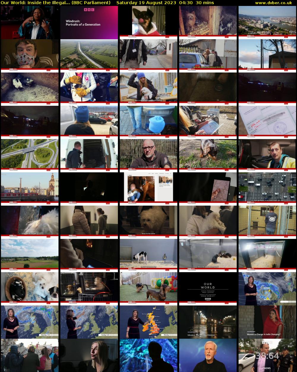 Our World: Inside the Illegal... (BBC Parliament) Saturday 19 August 2023 04:30 - 05:00