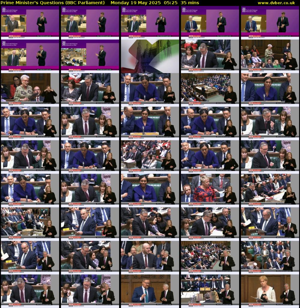 Prime Minister's Questions (BBC Parliament) Monday 19 May 2025 05:25 - 06:00