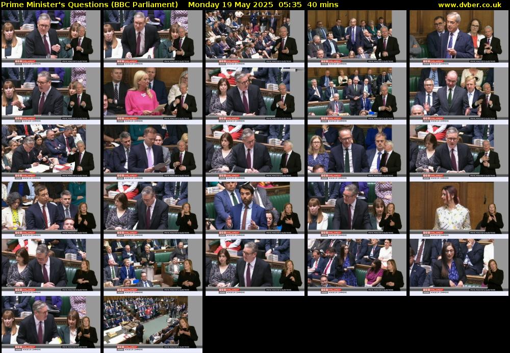 Prime Minister's Questions (BBC Parliament) Monday 19 May 2025 05:35 - 06:15