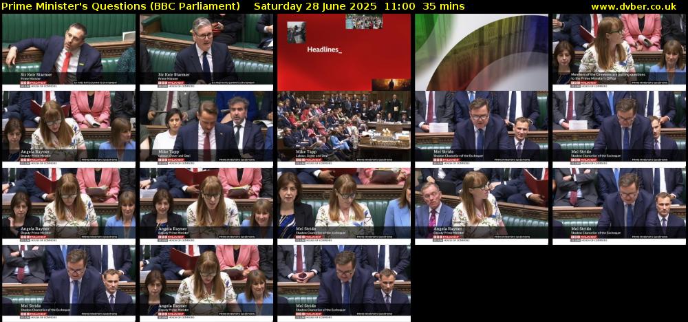 Prime Minister's Questions (BBC Parliament) Saturday 28 June 2025 11:00 - 11:35