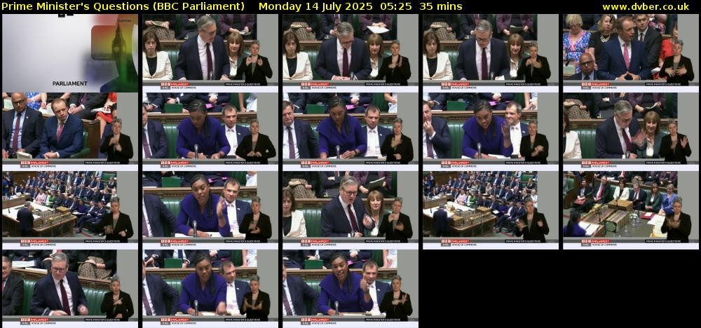 Prime Minister's Questions (BBC Parliament) Monday 14 July 2025 05:25 - 06:00