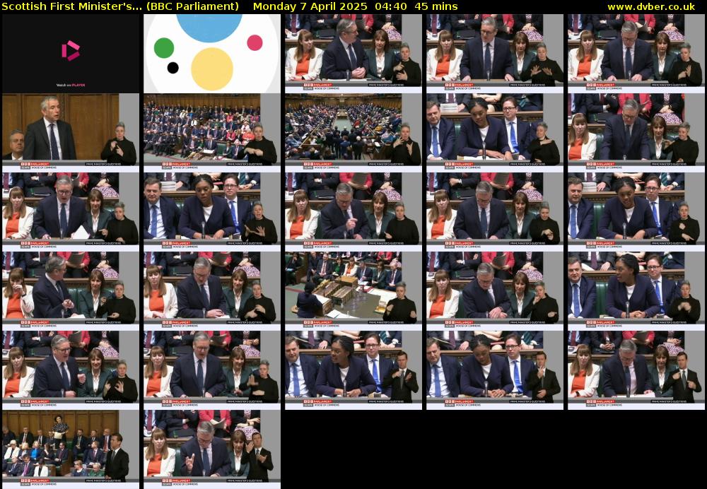 Scottish First Minister's... (BBC Parliament) Monday 7 April 2025 04:40 - 05:25