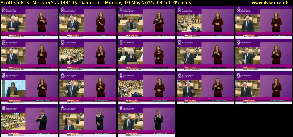 Scottish First Minister's... (BBC Parliament) Monday 19 May 2025 04:50 - 05:35