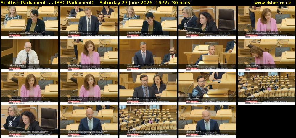 Scottish Parliament -... (BBC Parliament) Saturday 27 June 2026 16:55 - 17:25