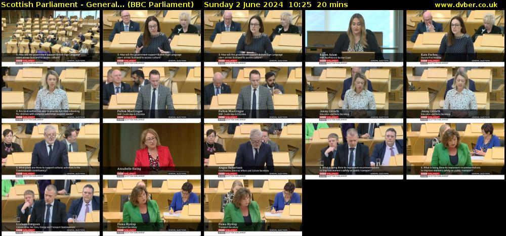 Scottish Parliament - General... (BBC Parliament) Sunday 2 June 2024 10:25 - 10:45
