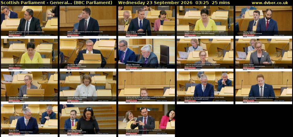 Scottish Parliament - General... (BBC Parliament) Wednesday 23 September 2026 03:25 - 03:50