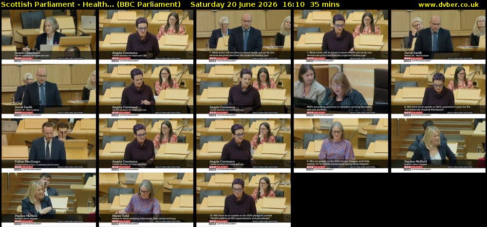 Scottish Parliament - Health... (BBC Parliament) Saturday 20 June 2026 16:10 - 16:45
