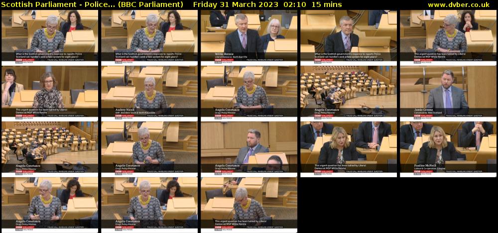 Scottish Parliament - Police... (BBC Parliament) Friday 31 March 2023 02:10 - 02:25