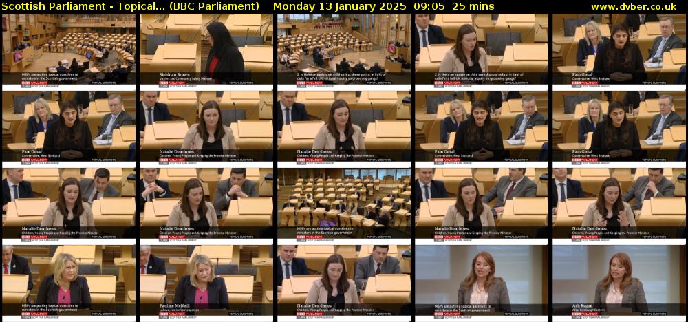 Scottish Parliament - Topical... (BBC Parliament) Monday 13 January 2025 09:05 - 09:30