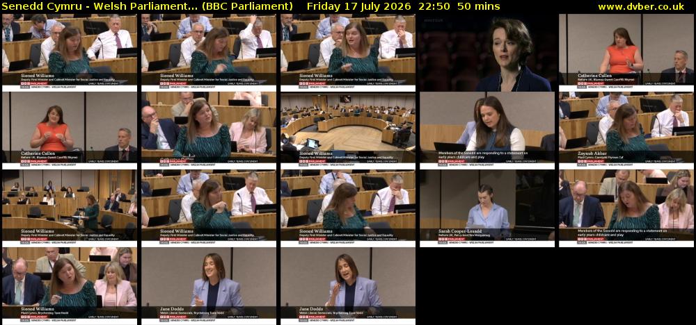 Senedd Cymru - Welsh Parliament... (BBC Parliament) Friday 17 July 2026 22:50 - 23:40