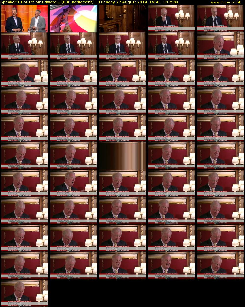 Speaker's House: Sir Edward... (BBC Parliament) Tuesday 27 August 2019 19:45 - 20:15