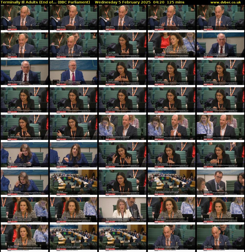Terminally Ill Adults (End of... (BBC Parliament) Wednesday 5 February 2025 04:20 - 06:25