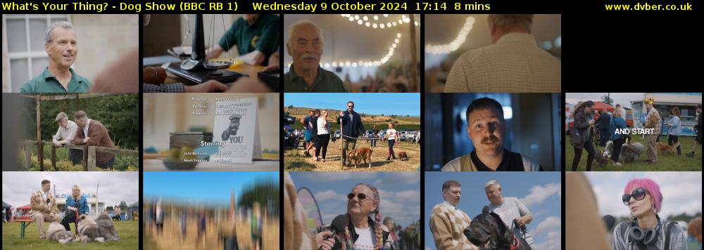What's Your Thing? - Dog Show (BBC RB 1) Wednesday 9 October 2024 17:14 - 17:22
