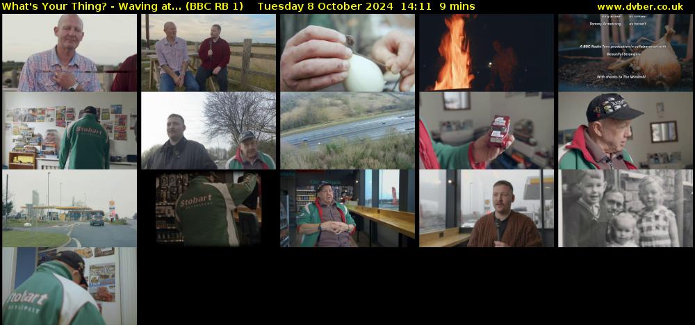 What's Your Thing? - Waving at... (BBC RB 1) Tuesday 8 October 2024 14:11 - 14:20
