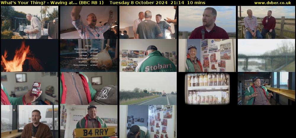 What's Your Thing? - Waving at... (BBC RB 1) Tuesday 8 October 2024 21:14 - 21:24