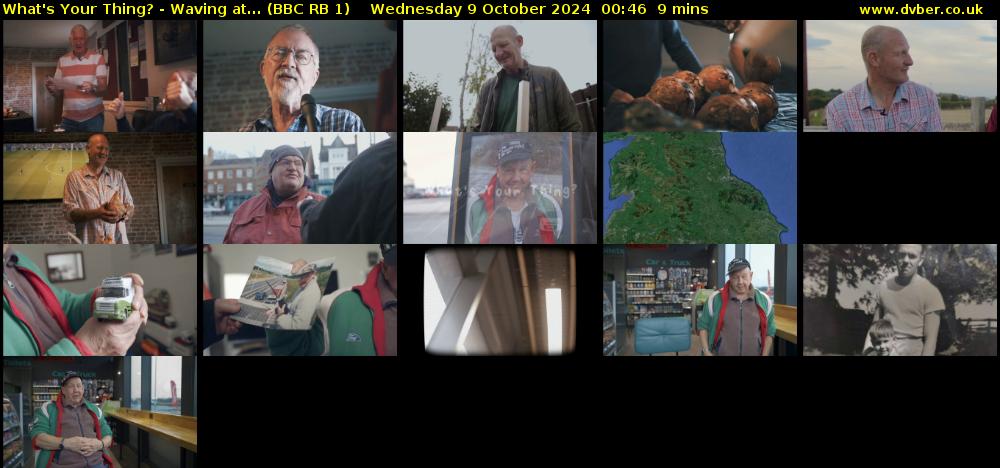 What's Your Thing? - Waving at... (BBC RB 1) Wednesday 9 October 2024 00:46 - 00:55