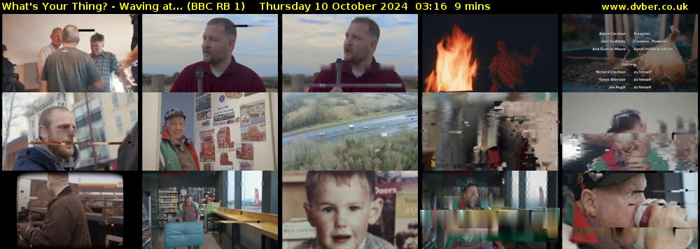 What's Your Thing? - Waving at... (BBC RB 1) Thursday 10 October 2024 03:16 - 03:25