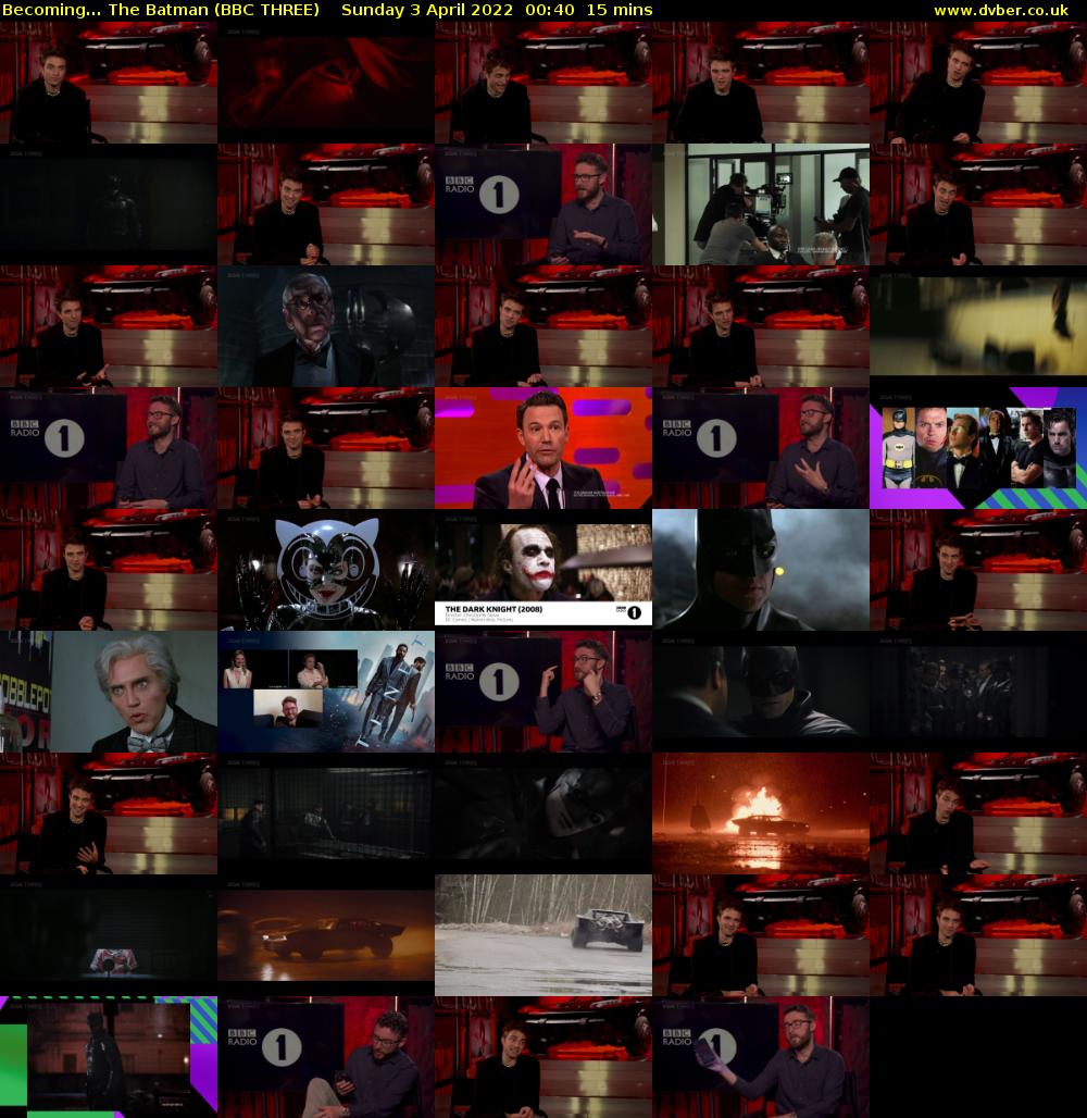Becoming... The Batman (BBC THREE) Sunday 3 April 2022 00:40 - 00:55