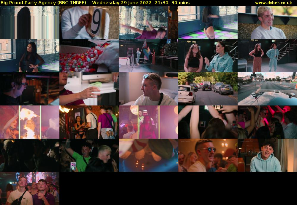 Big Proud Party Agency (BBC THREE) Wednesday 29 June 2022 21:30 - 22:00