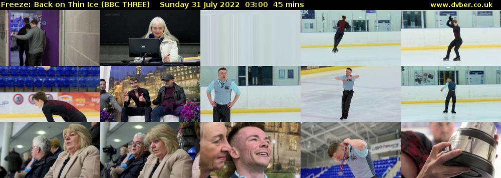 Freeze: Back on Thin Ice (BBC THREE) Sunday 31 July 2022 03:00 - 03:45