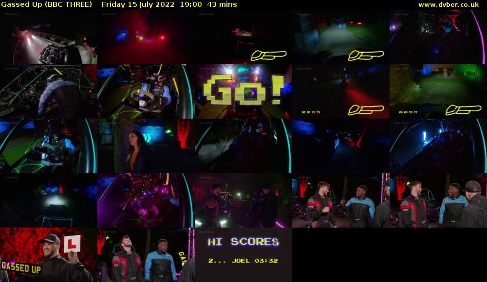 Gassed Up (BBC THREE) Friday 15 July 2022 19:00 - 19:43