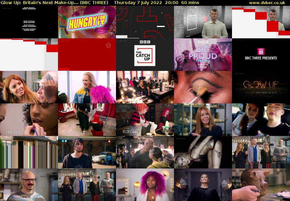 Glow Up: Britain's Next Make-Up... (BBC THREE) Thursday 7 July 2022 20:00 - 21:00