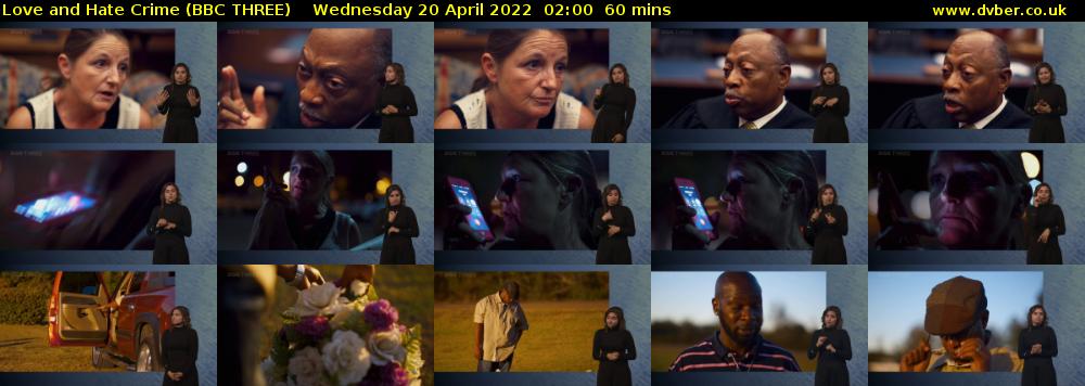 Love and Hate Crime (BBC THREE) Wednesday 20 April 2022 02:00 - 03:00