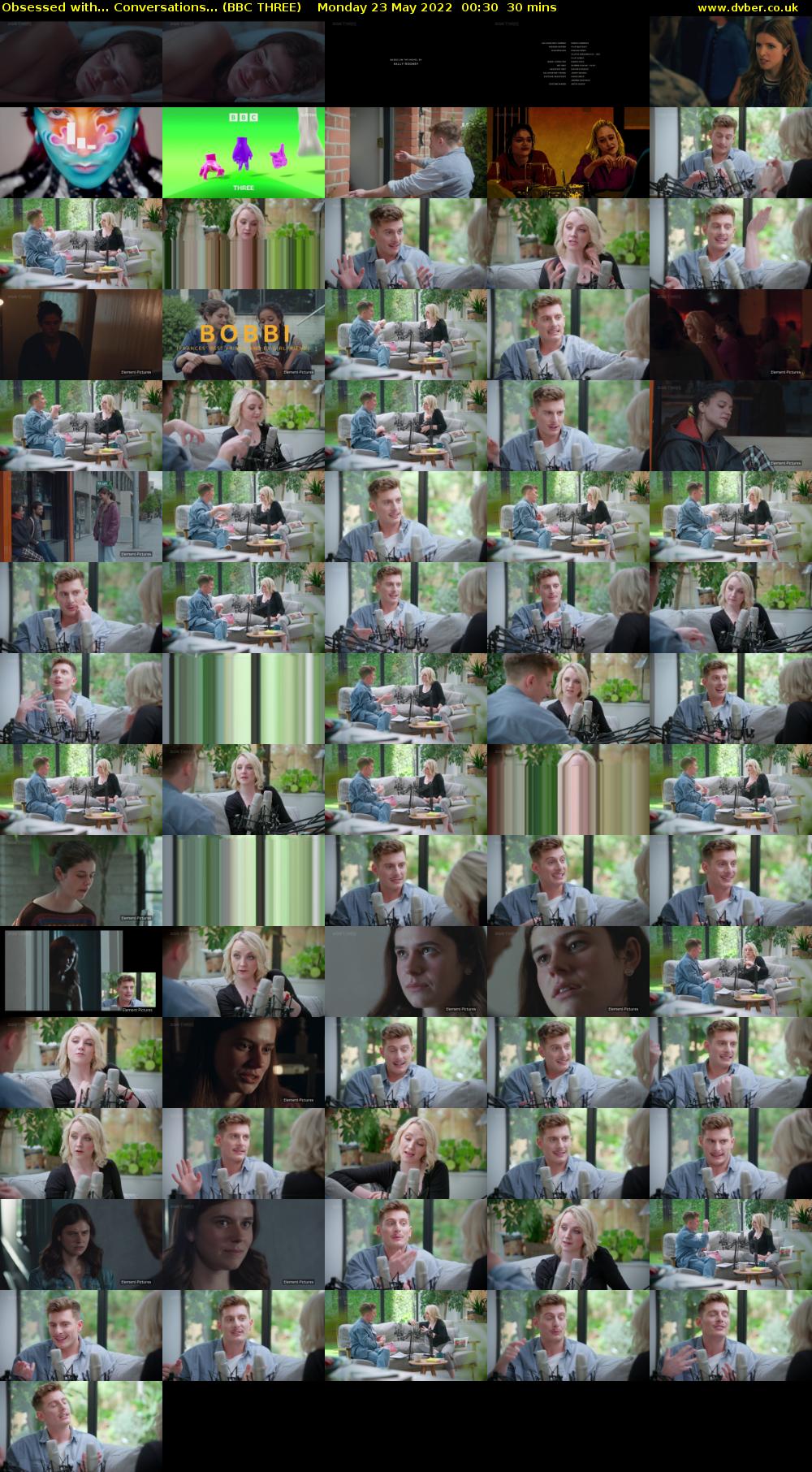 Obsessed with... Conversations... (BBC THREE) Monday 23 May 2022 00:30 - 01:00