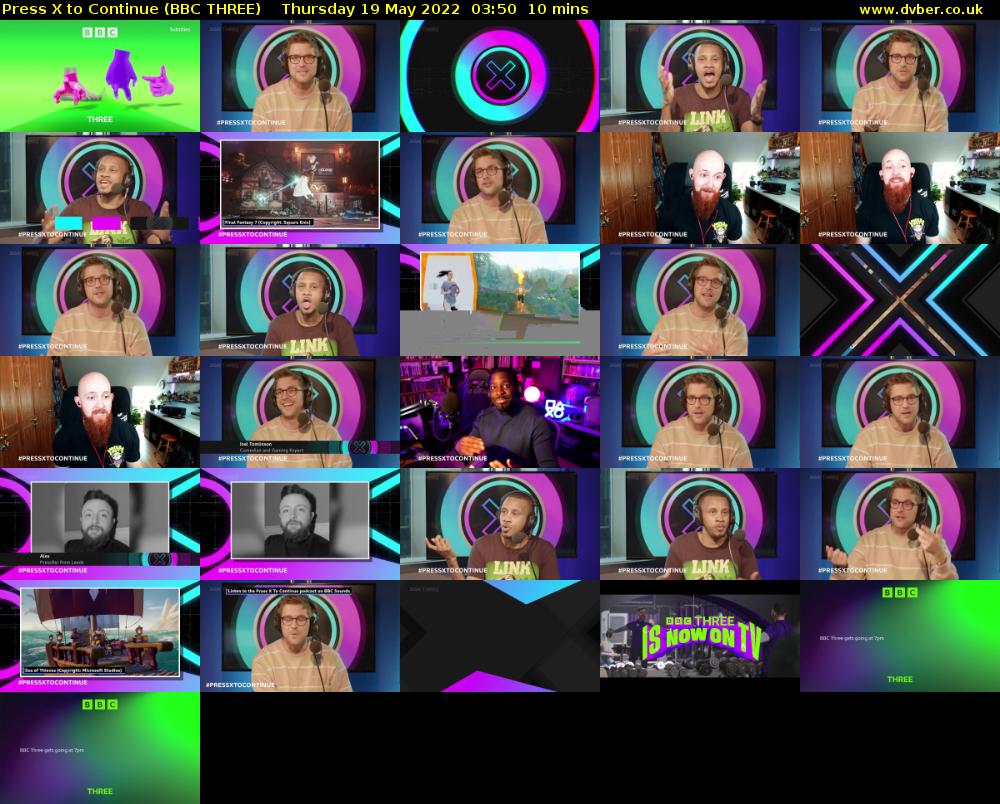 Press X to Continue (BBC THREE) Thursday 19 May 2022 03:50 - 04:00