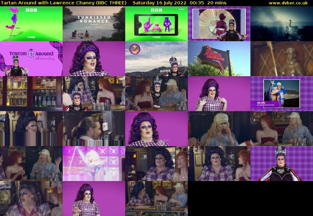 Tartan Around with Lawrence Chaney (BBC THREE) Saturday 16 July 2022 00:35 - 00:55