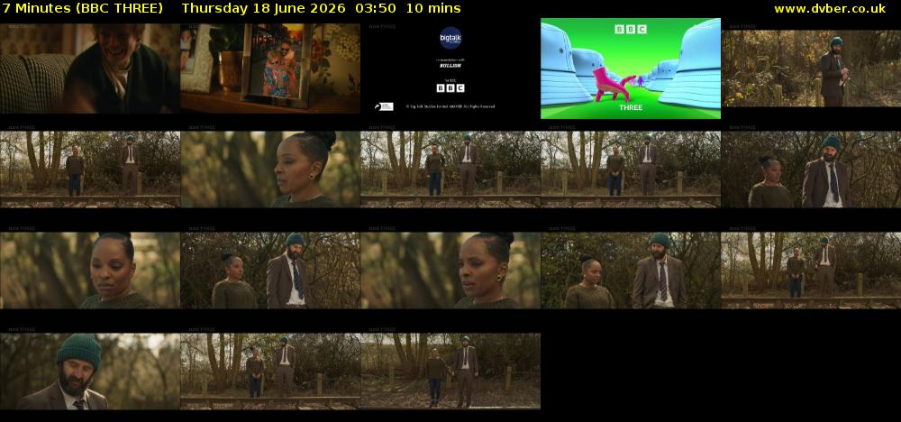 7 Minutes (BBC THREE) Thursday 18 June 2026 03:50 - 04:00