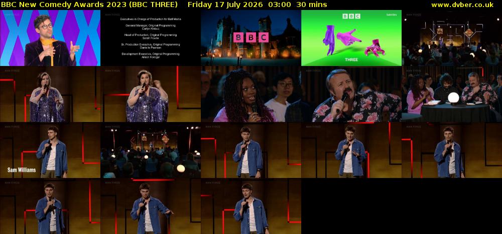 BBC New Comedy Awards 2023 (BBC THREE) Friday 17 July 2026 03:00 - 03:30