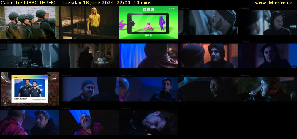Cable Tied (BBC THREE) Tuesday 18 June 2024 22:00 - 22:10