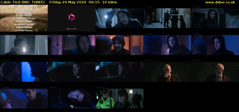 Cable Tied (BBC THREE) Friday 29 May 2026 00:15 - 00:25