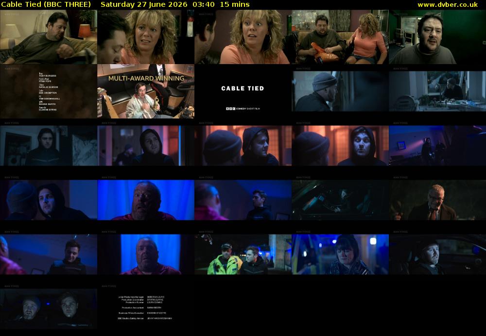 Cable Tied (BBC THREE) Saturday 27 June 2026 03:40 - 03:55