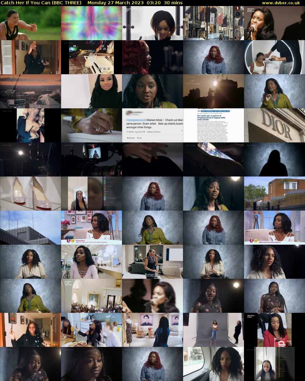 Catch Her If You Can (BBC THREE) Monday 27 March 2023 03:20 - 03:50