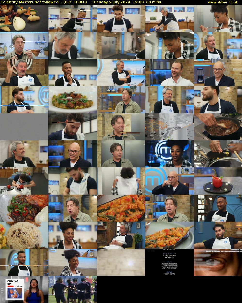 Celebrity MasterChef followed... (BBC THREE) Tuesday 9 July 2024 19:00 - 20:00