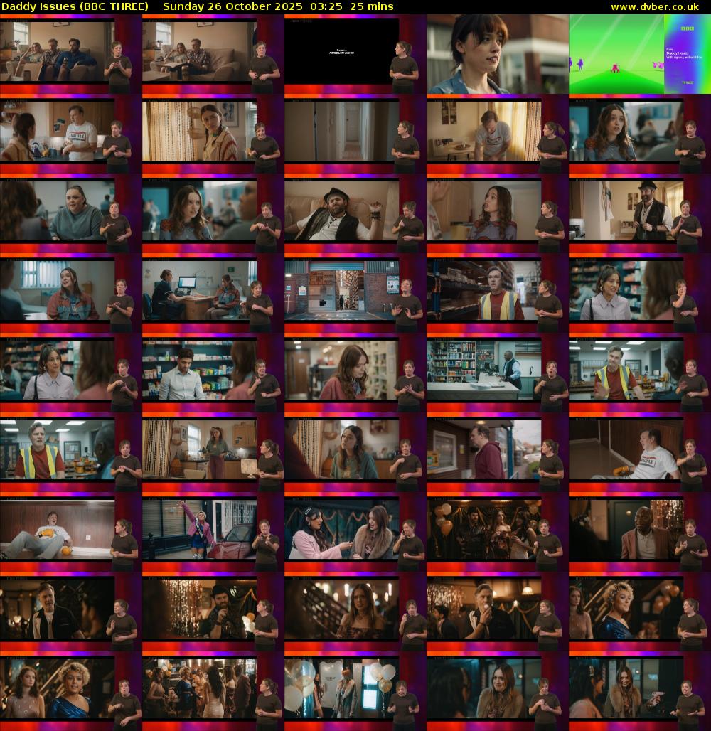 Daddy Issues (BBC THREE) Sunday 26 October 2025 03:25 - 03:50