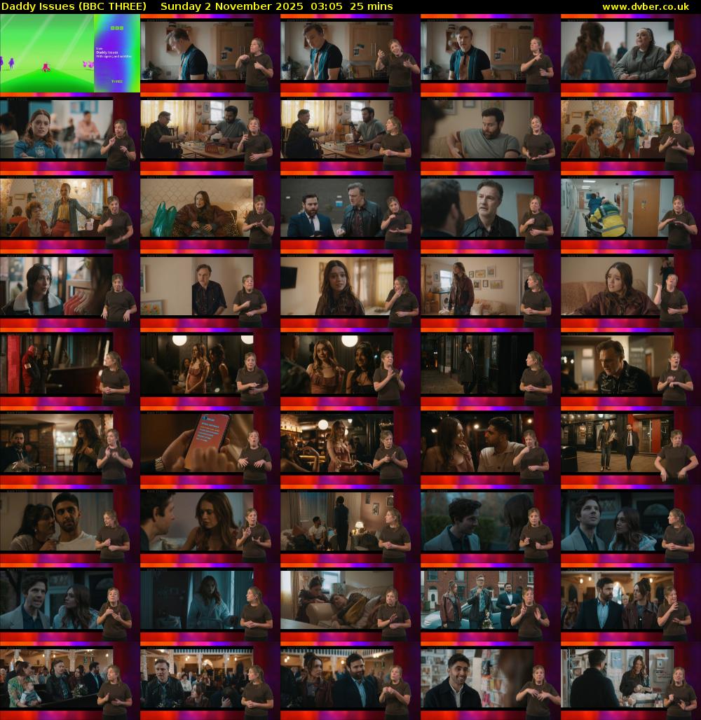 Daddy Issues (BBC THREE) Sunday 2 November 2025 03:05 - 03:30