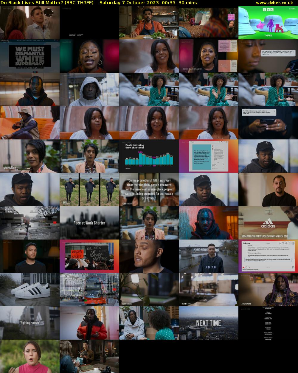 Do Black Lives Still Matter? (BBC THREE) Saturday 7 October 2023 00:35 - 01:05