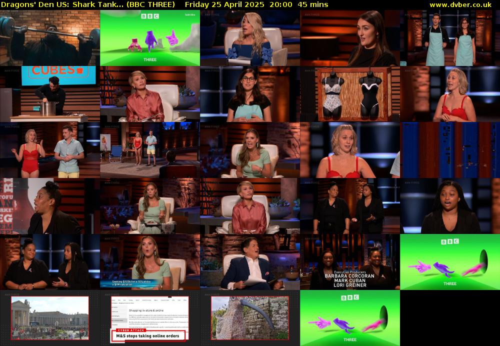 Dragons' Den US: Shark Tank... (BBC THREE) Friday 25 April 2025 20:00 - 20:45